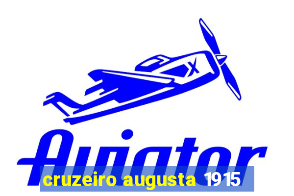 cruzeiro augusta 1915